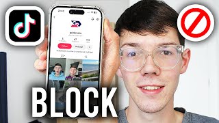How To Block Someone On TikTok - Walkthrough