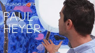 Chicago Works Paul Heyer