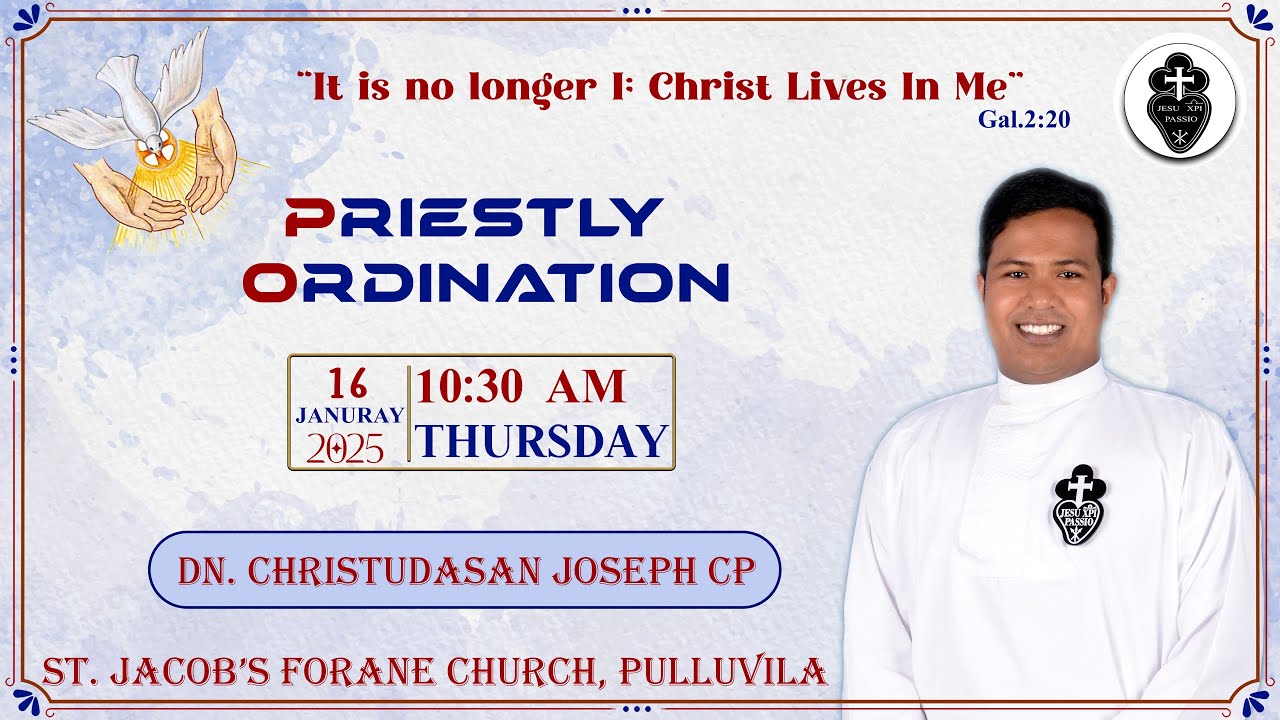 16.01.2025 | Priestly Ordination of Dn. Christudasan Joseph CP |