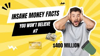 10 Mind Blowing Money Facts You Wont Believe