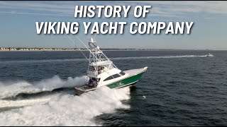 A Short History of the Viking Yacht Company