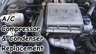 Lexus ES300 - A/C Compressor & Condenser Replacement