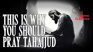 This Is Why You Should Pray Tahajjud