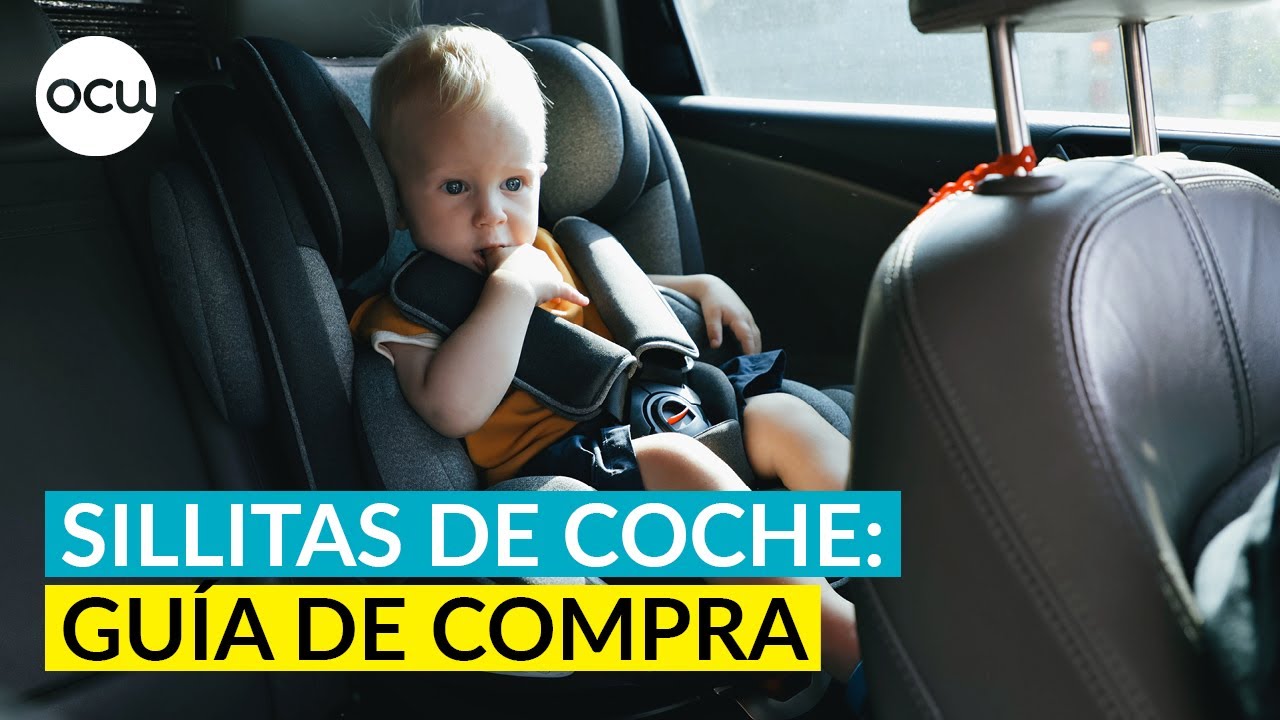 Cómo elegir la sillita de coche para los niños segun su: EDAD, PESO, ALTURA  - Guía de compra 