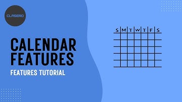 Clasero | Calendar Features Tutorial - clasero.com