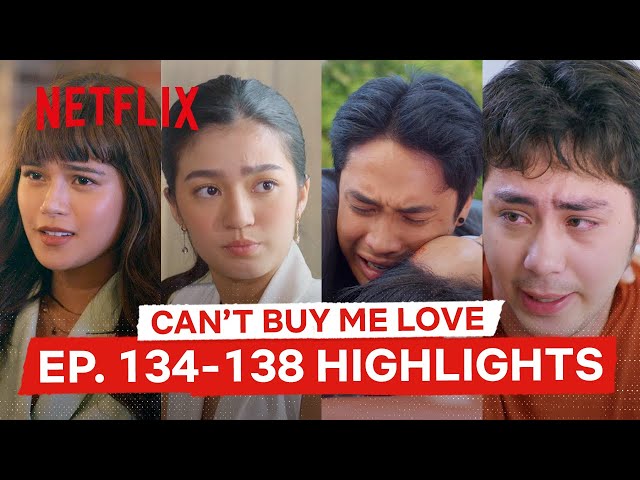 Best Moments Ep 134-138 | Can’t Buy Me Love | Netflix Philippines class=