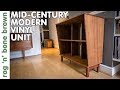 Making A Mid Century Modern Vinyl Storage Unit (part 1 of 2)