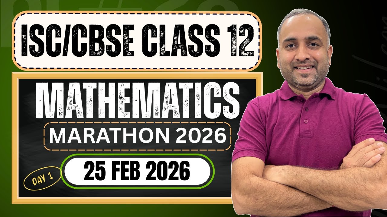 ISC/CBSE Class 12 Marathon 2026 | Most Expected Questions | Day 1 🔥