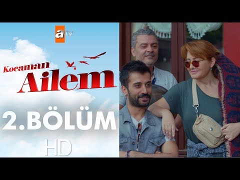 Kocaman Ailem 2. Bölüm