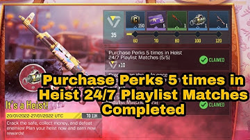How to Purchase Perks 5 times in Heist 24/7 Playlist Matches COD Mobile