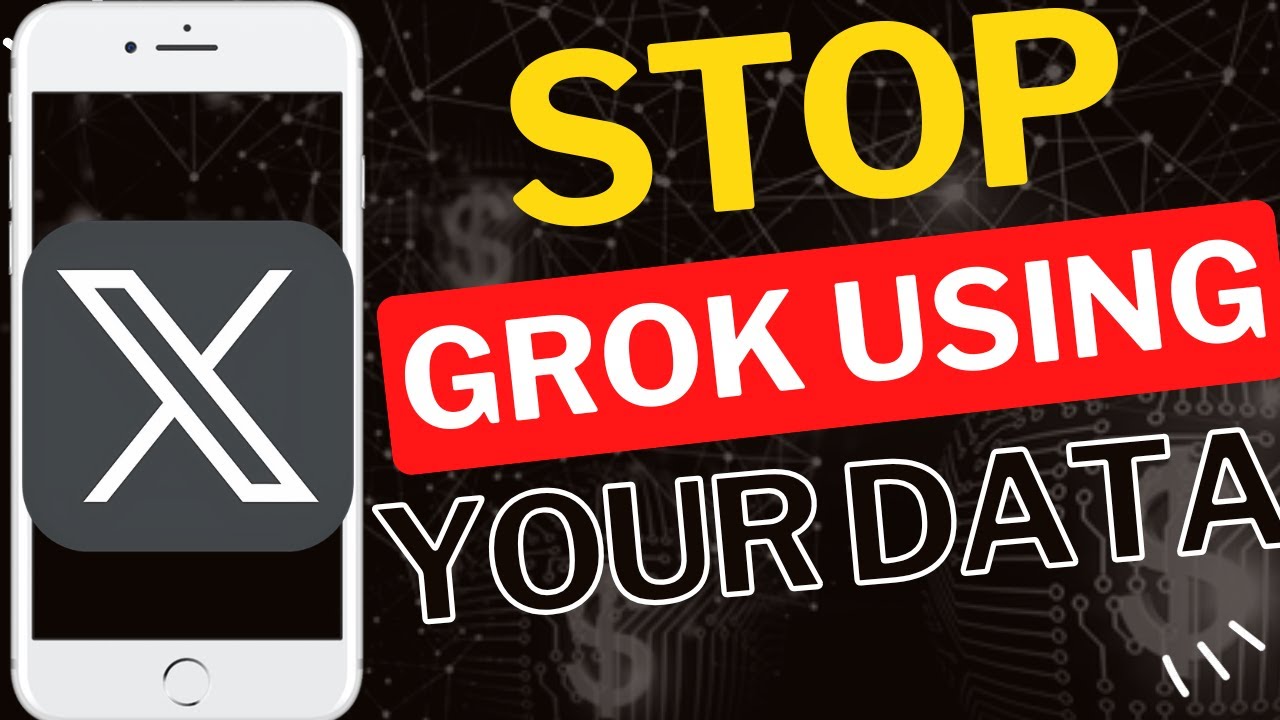 How to Stop Grok Using Your Data on X App