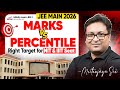 Marks vs Percentile for JEE Main 2026 | 🎯 Set Your Right Target for NIT &amp; IIIT Seat | JEE Strategy