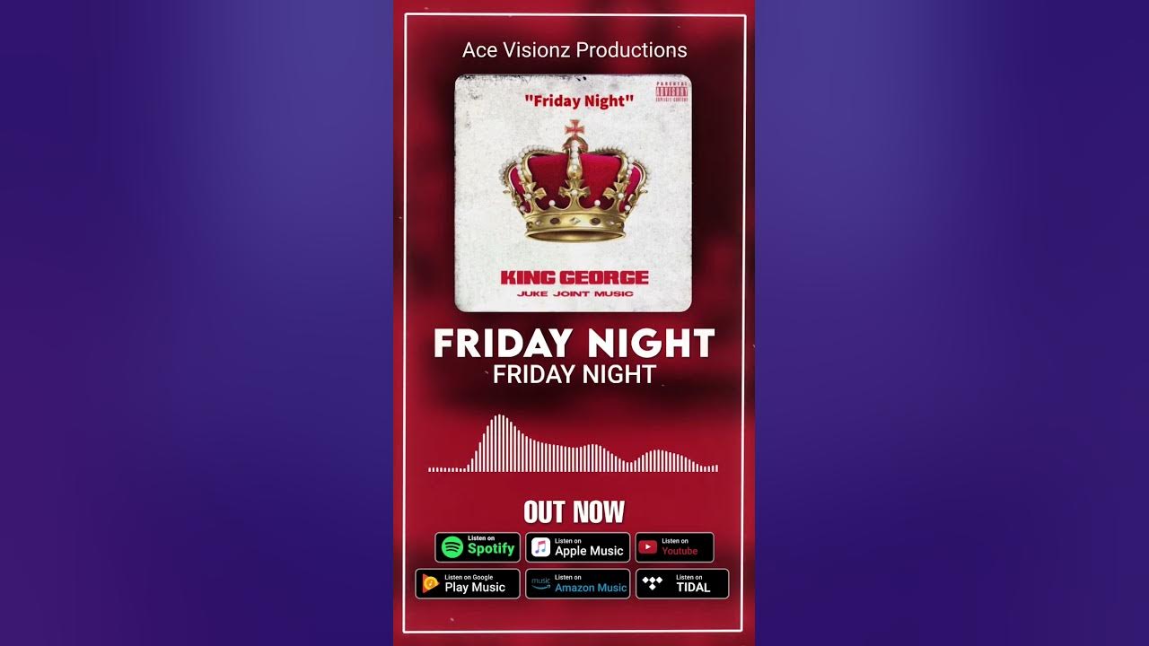 King George - Friday Night
