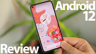 Android 12 Final Review!