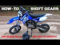 HOW-TO SHIFT DIRT BIKE | DETAILED TUTORIAL | SEVERAL THINGS EXPLAINED
