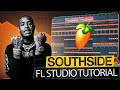 FL Studio 2025 SOUTHSIDE Beat Tutorial FL Studio 2025 SOUTHSIDE Beat Tutorial