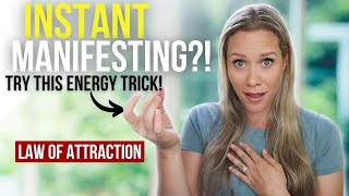 Use This Law of Attraction Energy Trick To Manifest INSTANTLY | Mary Kate