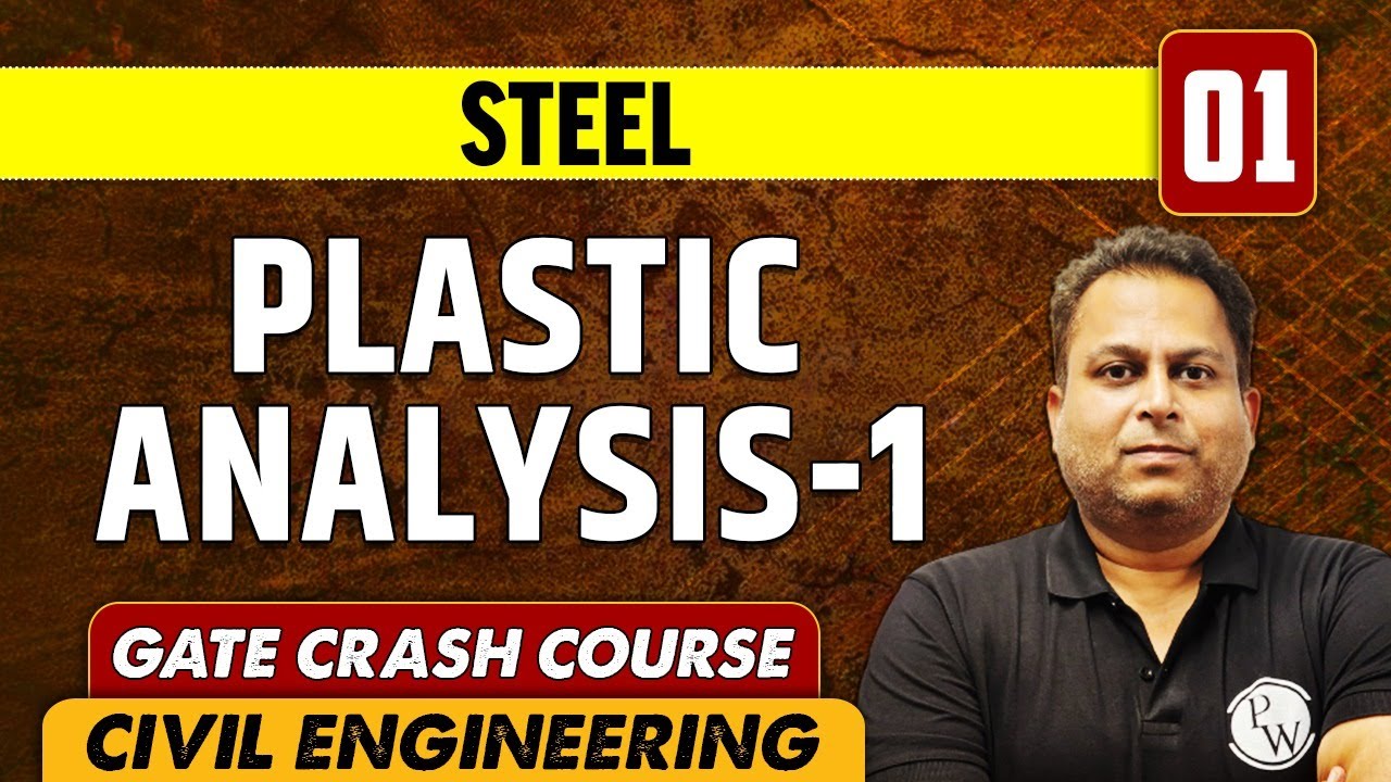 Steel 01 l Plastic Analysis-1 l CE | GATE | CRASH COURSE