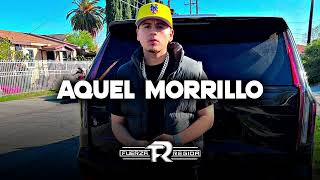 Fuerza Regida - Aquel Morrillo (Corridos 2022)