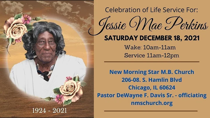 12.18.21 Jessie Mae Perkins Celebration of Life