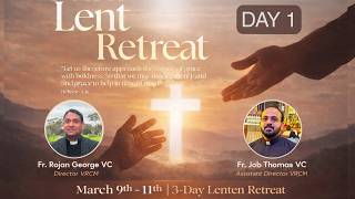 Lenten Retreat | Day 1 | 09 Mar 2026 | VRCM Australia