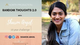 10 Year Challenge - Random Thoughts ( #RT2.0)