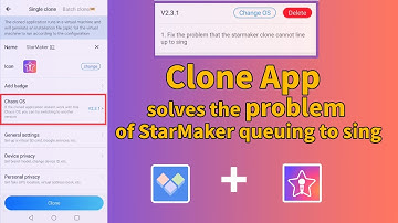 Clone App solves the problem of StarMaker queuing to sing | Set StarMaker unlimited ID