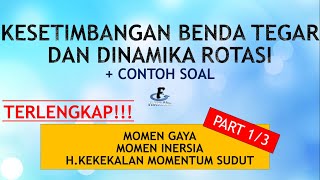 KESETIMBANGAN BENDA TEGAR DAN DINAMIKA ROTASI  - MATERI KELAS XI [PART 1/3]