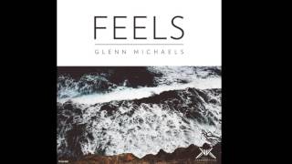 Glenn Michaels - Feels