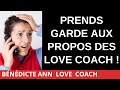 Les love coach ne sont pas toujours de bons conseils 