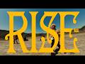 RISE
