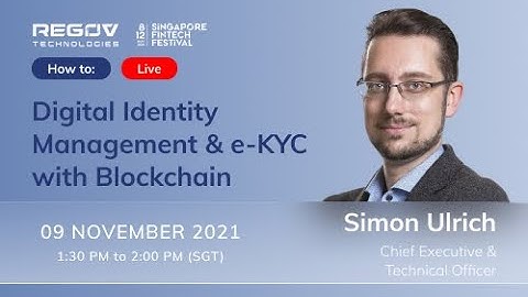 Digital Identity Management and e-KYC with Blockchain