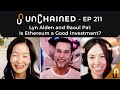 Lyn Alden and Raoul Pal: Is Ethereum a Good Investment? - Ep.211