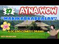 AYNA WOW #27 | MAKIKABKABBALAY | Ilocano Comedy OFW Story | Jovie Almoite #aynawow
