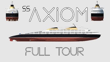 S.S. Axiom (Project Whale) Full Tour