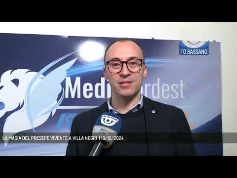LA MAGIA DEL PRESEPE VIVENTE A VILLA NEGRI  | 16/12/2024