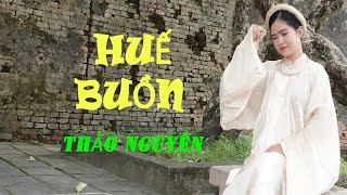 Huế Buồn -Thảo Nguyên |  MV - Em gái Thảo Nguyên Bolero Hát Huế Buồn Lay Động Triệu Con Tim