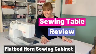 Sewing Table Review!  My new Horn Quilter’s Delight Sewing Cabinet