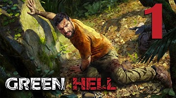 Green Hell Gameplay Walkthrough - Part 1