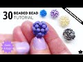 Quick and easy 30 beaded bead tutorial beebeecraft