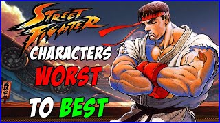 All Street Fighter Characters Ranked