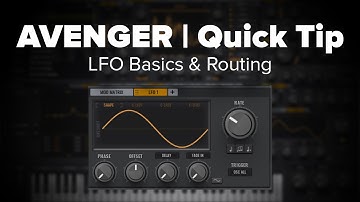 Avenger Tutorial: LFO Basics & Routing [quicky]