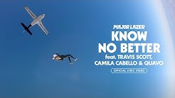 Major Lazer - Know No Better (feat. Travis Scott, Camila Cabello & Quavo)  - Durasi: 3:46. 