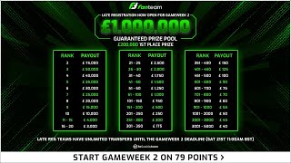 FanTeam Fantasy Podcast: Gameweek 2 LATE BUY IN GUIDE