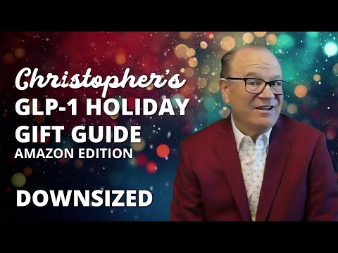 Christopher's Ultimate Amazon GLP-1 Holiday Gift Guide