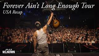 Forever Ain't Long Enough Tour 2025 USA Recap - Max McNown