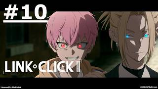 LINK CLICK 3 #10 (ENG sub)【Ani-Mi Asia】