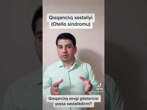 Qısqanclıq xəstəliyi (Otello sindromu)