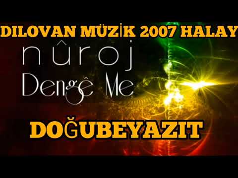 DILOVAN MÜZİK 2007 HALAY SERLING DOĞUBEYAZIT