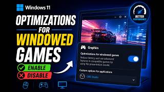 How to Enable or Disable Optimizations for Windowed Games in Windows 11 | GearUpWindows Tutorial